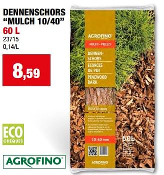 Promotions Dennenschors mulch 10-40 - Agrofino - Valide de 08/05/2024 à 19/05/2024 chez Hubo