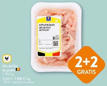 Promotions Des de filet de poulet - Huismerk - Okay Buurtwinkels - Valide de 08/05/2024 à 21/05/2024 chez OKay