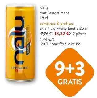 Promotions Nalu fruity exotic - Nalu - Valide de 08/05/2024 à 21/05/2024 chez OKay