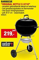 Promotions Barbecue original kettle e-5710 - Weber - Valide de 08/05/2024 à 19/05/2024 chez Hubo