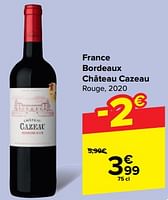 Promotions France bordeaux château cazeau rouge - Vins rouges - Valide de 08/05/2024 à 21/05/2024 chez Carrefour