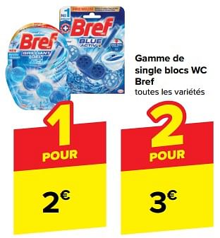Promoties Gamme de single blocs wc bref - Bref - Geldig van 08/05/2024 tot 21/05/2024 bij Carrefour