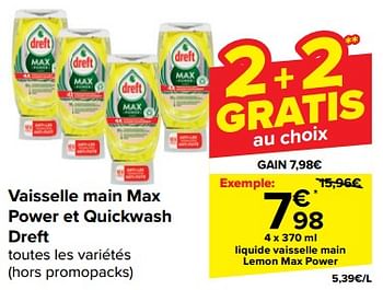 Promoties Liquide vaisselle main lemon max power - Dreft - Geldig van 08/05/2024 tot 21/05/2024 bij Carrefour