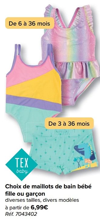Promoties Choix de maillots de bain bébé fille ou garçon - Tex Baby - Geldig van 08/05/2024 tot 21/05/2024 bij Carrefour