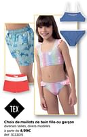 Promotions Choix de maillots de bain fille ou garçon - Tex - Valide de 08/05/2024 à 21/05/2024 chez Carrefour