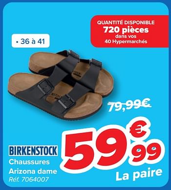 Promotions Chaussures arizona dame - Birkenstock - Valide de 08/05/2024 à 21/05/2024 chez Carrefour