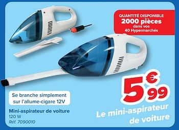 Promoties Mini-aspirateur de voiture - Huismerk - Carrefour  - Geldig van 08/05/2024 tot 21/05/2024 bij Carrefour