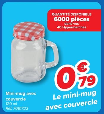 Promoties Mini-mug avec couvercle - Huismerk - Carrefour  - Geldig van 08/05/2024 tot 21/05/2024 bij Carrefour