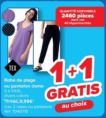Promoties Robe de plage ou pantalon dame - Tex - Geldig van 08/05/2024 tot 21/05/2024 bij Carrefour