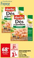 Promotions Dés de jambon herta - Herta - Valide de 07/05/2024 à 19/05/2024 chez Auchan Ronq