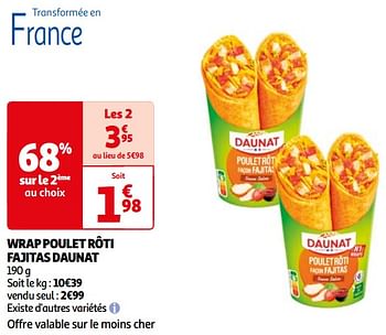 Promotions Wrap poulet rôti fajitas daunat - Daunat - Valide de 07/05/2024 à 19/05/2024 chez Auchan Ronq