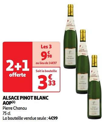 Promotions Alsace pinot blanc aop pierre chanau - Vins blancs - Valide de 07/05/2024 à 13/05/2024 chez Auchan Ronq