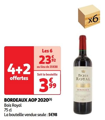 Promoties Bordeaux aop 2020 bois royal - Rode wijnen - Geldig van 07/05/2024 tot 13/05/2024 bij Auchan