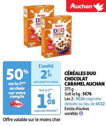 Promoties Céréales duo chocolat caramel auchan - Huismerk - Auchan - Geldig van 07/05/2024 tot 13/05/2024 bij Auchan