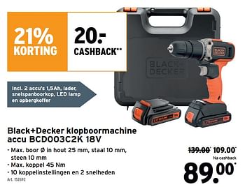Promotions Black+decker klopboormachine accu bcd003c2k - Black & Descker - Valide de 08/05/2024 à 14/05/2024 chez Gamma