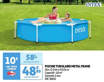 Promoties Piscine tubulaire metal frame - Intex - Geldig van 07/05/2024 tot 13/05/2024 bij Auchan