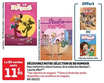 Promoties Découvrez notre sélection de bd humour - Huismerk - Auchan - Geldig van 07/05/2024 tot 13/05/2024 bij Auchan