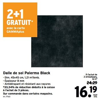 Promotions Dalle de sol palermo black - Produit maison - Gamma - Valide de 08/05/2024 à 14/05/2024 chez Gamma