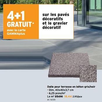 Promotions Dalle pour terrasse en béton gris noir - Produit maison - Gamma - Valide de 08/05/2024 à 14/05/2024 chez Gamma