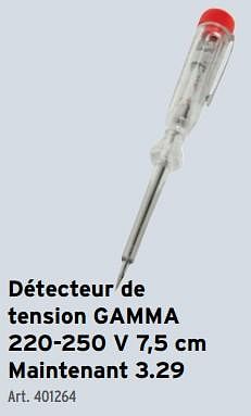 Promoties Détecteur de tension gamma - Huismerk - Gamma - Geldig van 08/05/2024 tot 14/05/2024 bij Gamma