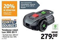 Promotions Tondeuse robot lux 300 - Lux - Valide de 08/05/2024 à 14/05/2024 chez Gamma