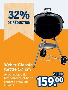 Promoties Weber classic kettle - Weber - Geldig van 08/05/2024 tot 14/05/2024 bij Gamma