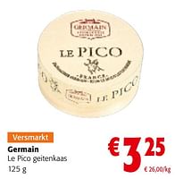 Promoties Germain le pico geitenkaas - Germain - Geldig van 08/05/2024 tot 21/05/2024 bij Colruyt
