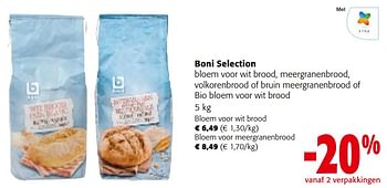 Promotions Boni selection bloem voor wit brood, meergranenbrood, volkorenbrood of bruin meergranenbrood of bio bloem voor wit brood - Boni - Valide de 08/05/2024 à 21/05/2024 chez Colruyt