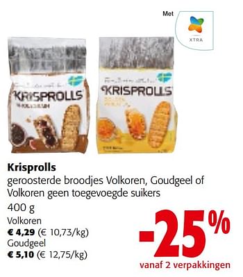 Promotions Krisprolls geroosterde broodjes volkoren, goudgeel of volkoren geen toegevoegde suikers - Krisprolls - Valide de 08/05/2024 à 21/05/2024 chez Colruyt