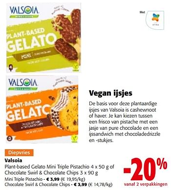 Promotions Valsoia plant-based gelato mini triple pistachio of chocolate swirl + chocolate chips - Valsoia - Valide de 08/05/2024 à 21/05/2024 chez Colruyt