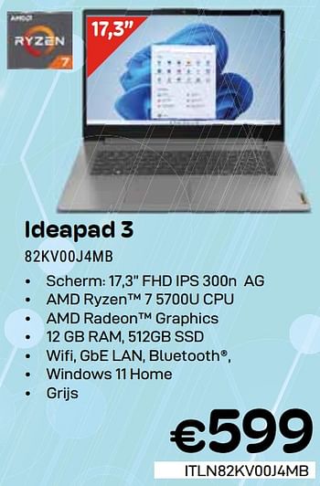 Promotions Lenovo ideapad 3 82kv00j4mb - Lenovo - Valide de 01/05/2024 à 31/05/2024 chez Compudeals
