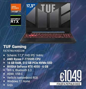 Promotions Asus TUF Gaming FA707NU-HX023W - Asus - Valide de 01/05/2024 à 31/05/2024 chez Compudeals