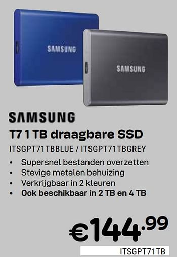 Promotions Samsung T7 1 TB draagbare SSD ITSGPT71TBBLUE / ITSGPT71TBGREY - Samsung - Valide de 01/05/2024 à 31/05/2024 chez Compudeals