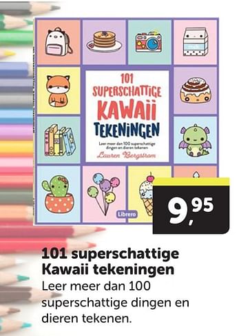 Promotions 101 superschattige kawaii tekeningen - Produit Maison - Boekenvoordeel - Valide de 11/05/2024 à 19/05/2024 chez BoekenVoordeel