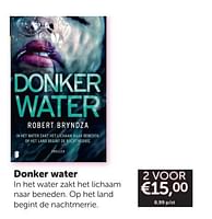 Promoties Donker water - Huismerk - Boekenvoordeel - Geldig van 11/05/2024 tot 19/05/2024 bij BoekenVoordeel