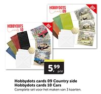 Promoties Hobbydots cards 09 country side hobbydots cards 10 cars - Huismerk - Boekenvoordeel - Geldig van 11/05/2024 tot 19/05/2024 bij BoekenVoordeel