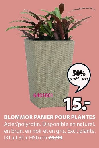 Promoties Blommor panier pour plantes - Huismerk - Jysk - Geldig van 06/05/2024 tot 19/05/2024 bij Jysk