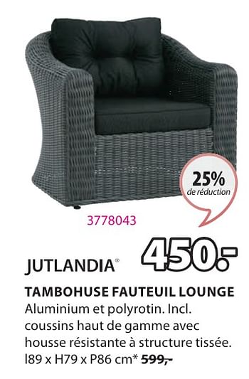 Promotions Tambohuse fauteuil lounge - Jutlandia - Valide de 06/05/2024 à 19/05/2024 chez Jysk