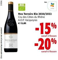 Nos terroirs bio 2020-2022 cru des côtes du rhône a.o.p. vacqueyras-Rode wijnen