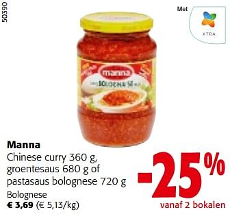 Promotions Manna chinese curry groentesaus of pastasaus bolognese - Manna - Valide de 08/05/2024 à 21/05/2024 chez Colruyt