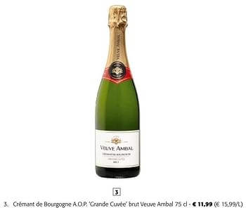Promotions Crémant de bourgogne a.o.p. `grande cuvée` brut veuve ambal - Mousseux - Valide de 08/05/2024 à 21/05/2024 chez Colruyt
