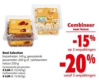 Promoties Boni selection brazielnoten, geroosterde pecannoten of cashewnoten natuur - Boni - Geldig van 08/05/2024 tot 21/05/2024 bij Colruyt