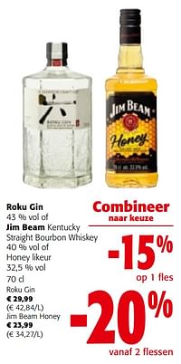 Roku gin of jim beam kentucky straight bourbon whiskey of honey likeur-Huismerk - Colruyt