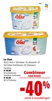 Promoties Le chat discs 4-in-1 sensitive 16 dosissen of sensitive freshness 22 dosissen - Le Chat - Geldig van 08/05/2024 tot 21/05/2024 bij Colruyt