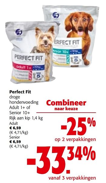 Promoties Perfect fit droge hondenvoeding adult 1+ of senior 10+ rijk aan kip - Perfect Fit  - Geldig van 08/05/2024 tot 21/05/2024 bij Colruyt