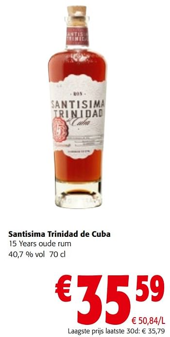Promotions Santisima trinidad de cuba 15 years oude rum - Santisima Trinidad de Cuba - Valide de 08/05/2024 à 21/05/2024 chez Colruyt