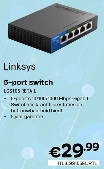 Promoties 5 port switch lgs105 retail - Linksys - Geldig van 01/05/2024 tot 31/05/2024 bij Compudeals