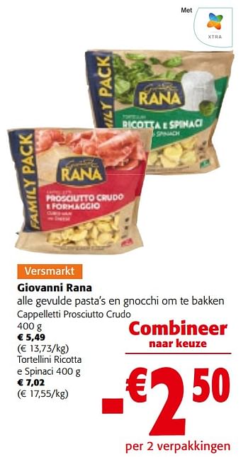 Promoties Giovanni rana alle gevulde pasta`s en gnocchi om te bakken - Giovanni rana - Geldig van 08/05/2024 tot 21/05/2024 bij Colruyt