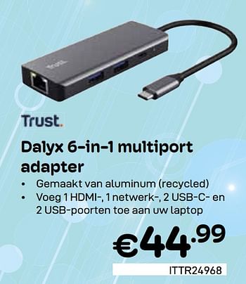 Promotions Dalyx 6 in 1 multiport adapter - Trust - Valide de 01/05/2024 à 31/05/2024 chez Compudeals