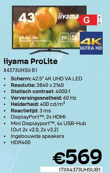 Promoties Iiyama prolite x4373uhsu-b1 - Iiyama - Geldig van 01/05/2024 tot 31/05/2024 bij Compudeals